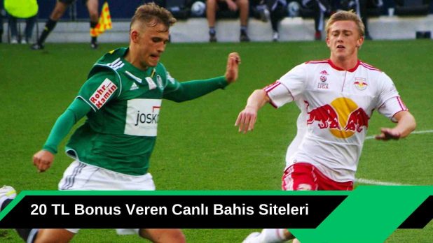 20 Tl Bonus Veren Canlı Bahis Siteleri