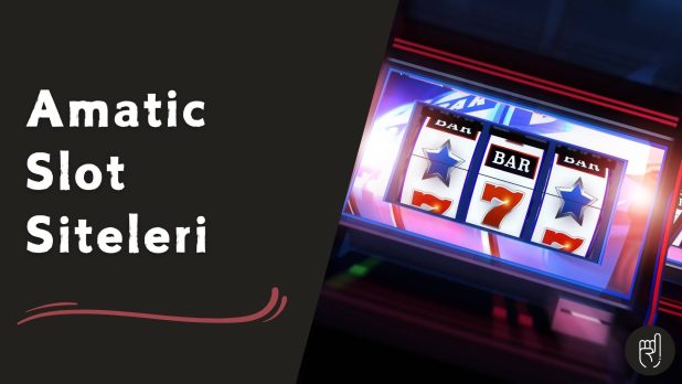 Amatic Slot Siteleri