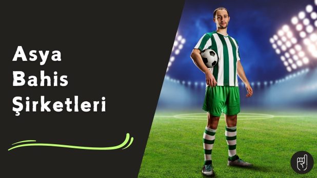 Asya Bahis Şirketleri